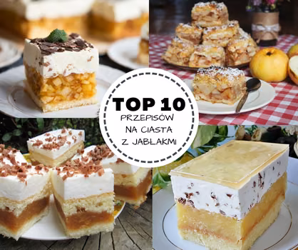 Top 10 przepisów na ciasta z jabłkami