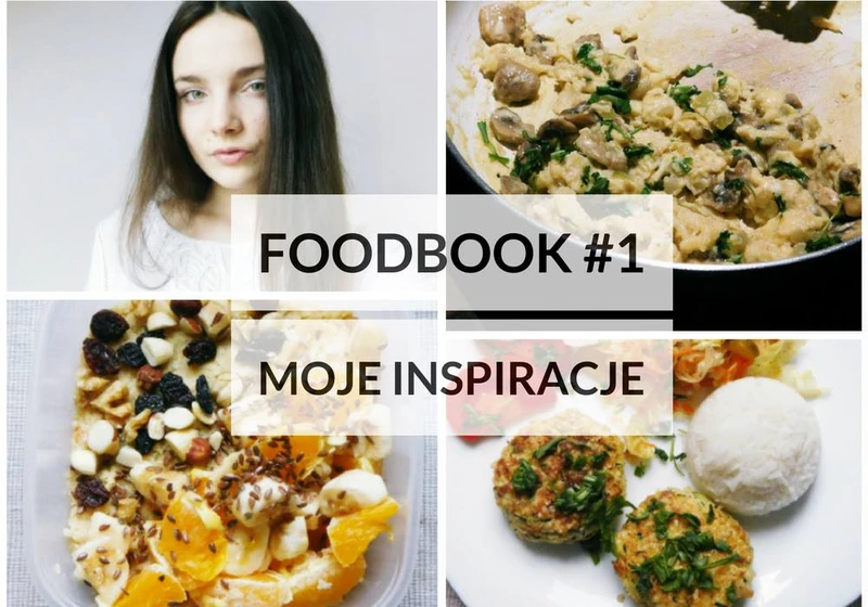 FOODBOOK #1 | Co jem w ciągu dnia?