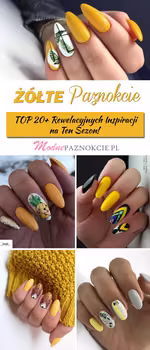Żółte Paznokcie na Lato – TOP 20+ Rewelacyjnych Inspiracji na Ten Sezon!