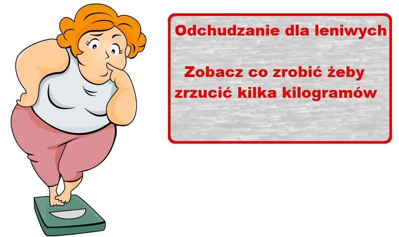 CHCESZ SCHUDNĄĆ? Szybkie porady dla opornych.