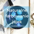 Jak zafarbować jajka na Wielkanoc? Kapusta, cebula, buraki, kurkuma i szpinak!