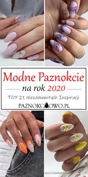 Modne Paznokcie 2020 – TOP 21 Niesamowitych Inspiracji na Paznokcie Które Musicie Poznać!