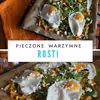 Pieczone warzywne rosti