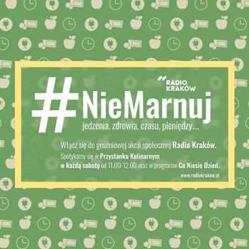 #niemarnuj jedzenia, zdrowia, czasu i pieniędzy
