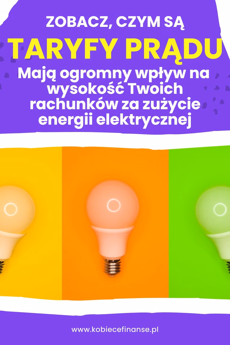 Czym są taryfy prądu i która taryfa kiedy się opłaca?