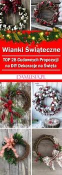 Wianki Świąteczne: TOP 28 Cudownych Propozycji na DIY Dekoracje na Święta Redakcja30 Listopada 20187