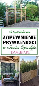 18 Sposobów na Zapewnienie Prywatności w Swoim Ogrodzie