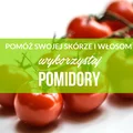 Zabiegi na skórę z pomidora