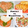Pomysły na Walentynki