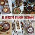 16 najlepszych przepisów z czekoladą