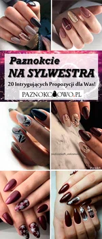 Zjawiskowe i Mega Modne Inspiracje na Sylwestrowe Paznokcie – 20 Intrygujących Propozycji dla Was!