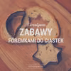 3 kreatywne zabawy foremkami do ciastek