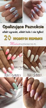 Opalizujące Paznokcie: Efekt Holo Efekt Syrenki i Nie Tylko! – 20 Modnych Inspiracji na Ten Sezon!