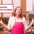 Zobacz najczęściej popełniane BŁĘDY w KUCHNI
