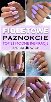 Najmodniejsze Inspiracje na Fioletowe Paznokcie – Idealne na Ten Sezon!