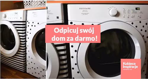 Odpicuj swój dom za darmo!