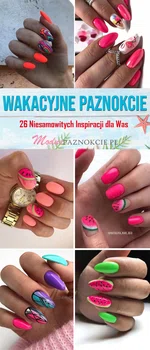 TOP 26 Niesamowitych Inspiracji na Wakacyjne Paznokcie – Musicie Je Zobaczyć!