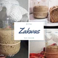 Zakwas chlebowy — krok po kroku. Jak zrobić żytni zakwas na chleb?