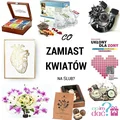 Co dać na ślub zamiast kwiatów?