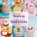 Desery na Dzień Dziecka