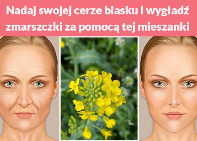 Nadaj swojej cerze blasku i wygładź zmarszczki za pomocą tej mieszanki