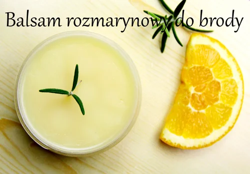 Zrób rozmarynowy  balsam do brody