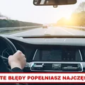 Zobacz jakie błędy najczęściej popełniamy JADĄC AUTOSTRADĄ