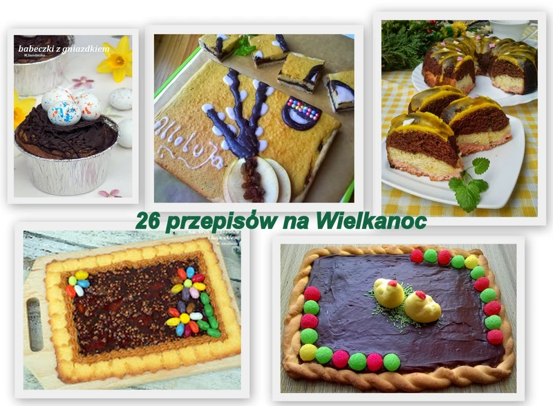 26 ciast na Wielkanoc