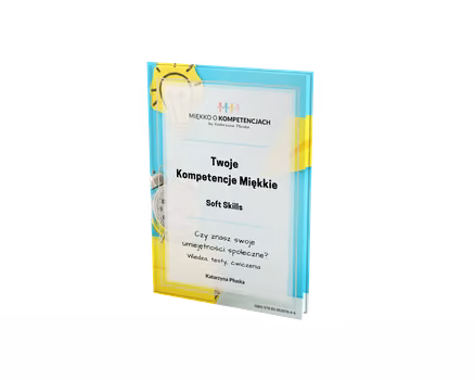 "Twoje kompetencje miękkie. Soft skills” e-book