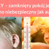 UPAŁY – zamknięty pokój jest tak samo niebezpieczny jak auto!