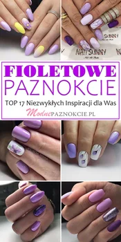 FIOLETOWE PAZNOKCIE – TOP 17 Niezwykłych Inspiracji Które Skradną Wasze Serca!