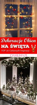 Dekoracja Okna na Święta: TOP 20 Ciekawych Pomysłów i Inspiracji