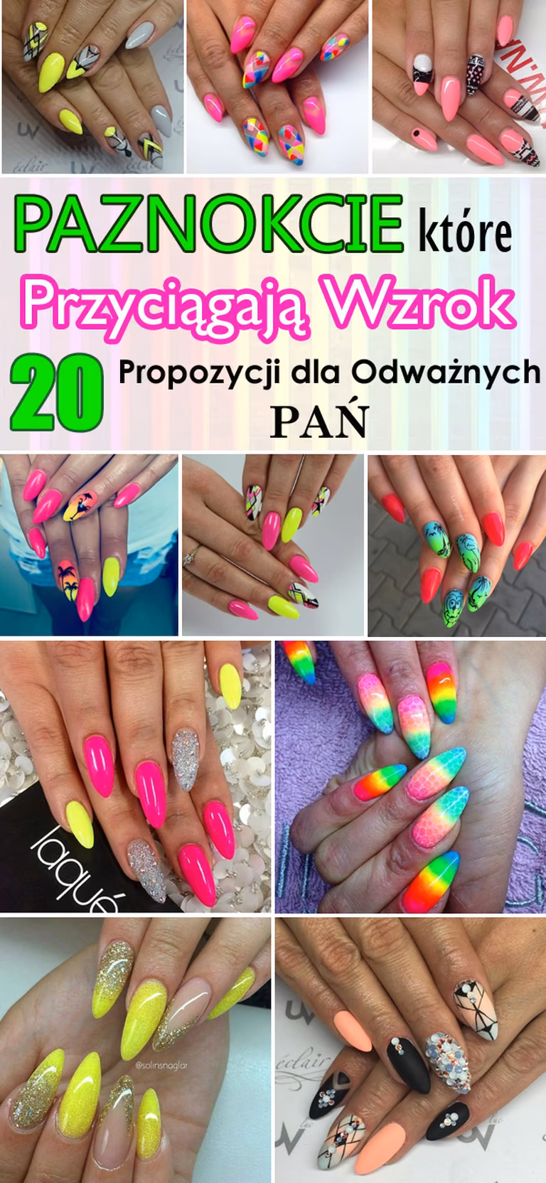 Paznokcie które Przyciągają Wzrok – 20 Propozycji dla Odważnych Pań