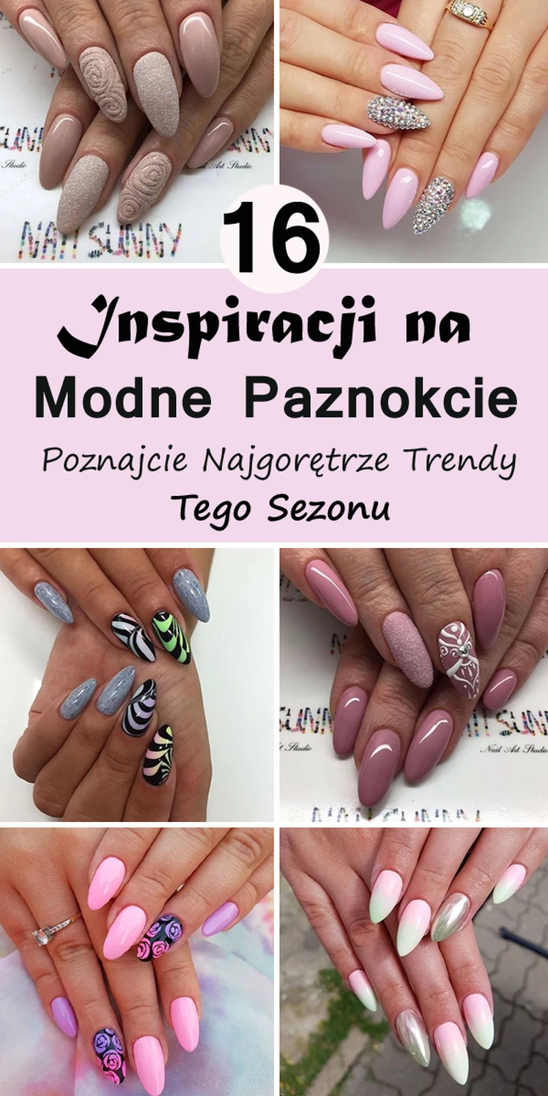 Modne Paznokcie na Rok 2017 – Poznajcie Najgorętrze Trendy Tego Roku