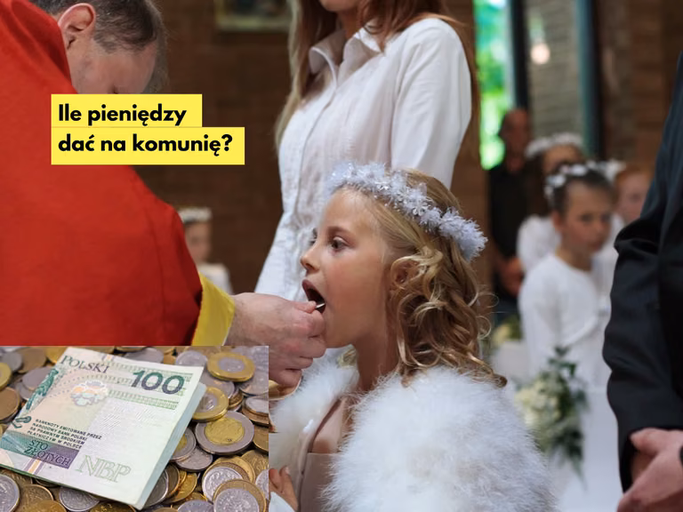 Ile pieniędzy dać na Komunię?