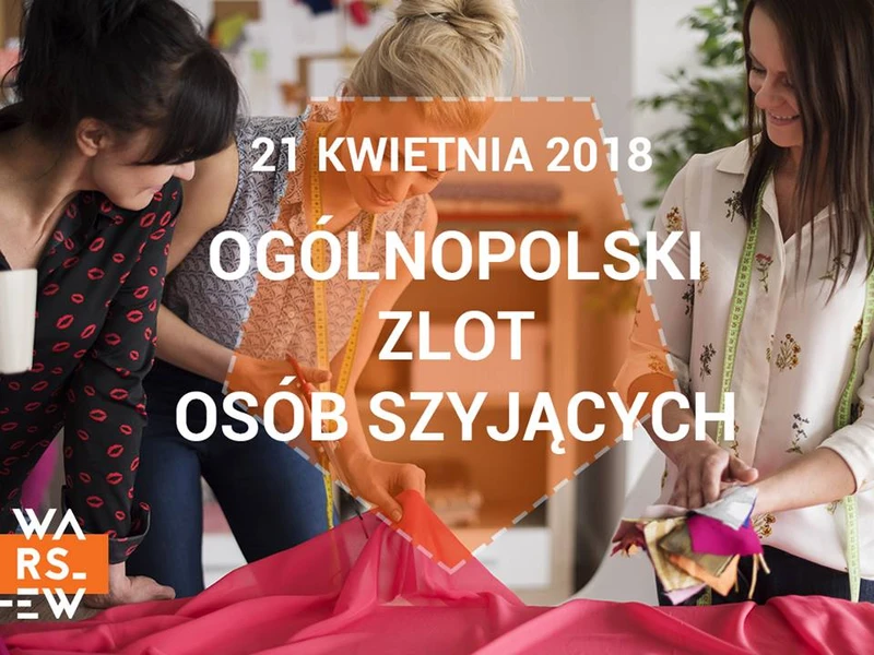Warszawskie dni szycia 21.04.2018