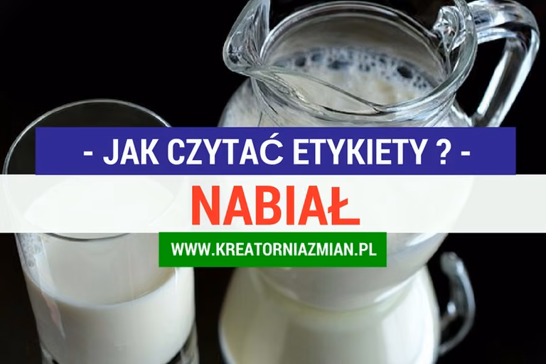 Nabiał - jak czytać etykiety?