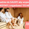 Chodzisz do SAUNY aby wypocić TOKSYNY z organizmu? TO MIT!