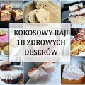 Kokosowy raj - 18 zdrowych deserów