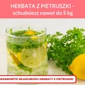 HERBATA Z PIETRUSZKI – schudniesz nawet do 5 kg