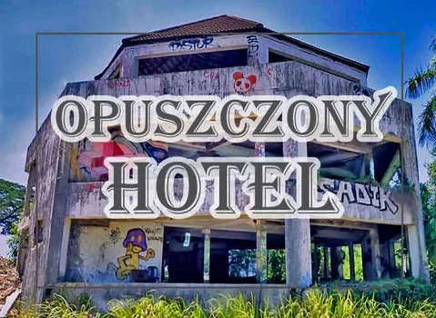 PHUKET: Opuszczony hotel Phuket Country Lodge, czyli tajski biznes.