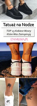 Tatuaż na Nodze – TOP 23 Kobiece Wzory Które Was Zainspirują