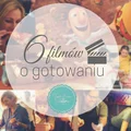 6 filmów o gotowaniu