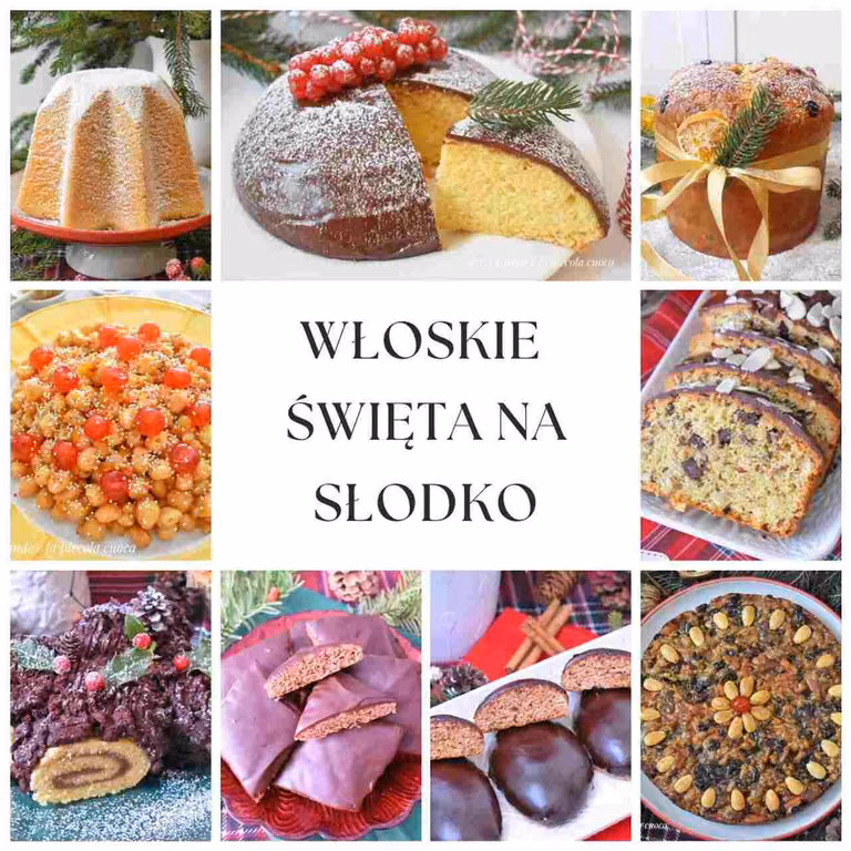 Włoskie święta na słodko - 20 tradycyjnych przepisów