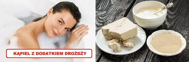 Przygotuj sobie DROŻDŻOWĄ KĄPIEL!