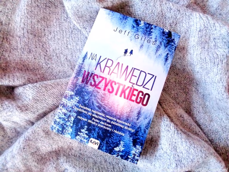 Recenzja - " Na krawędzi wszystkiego " Jeff Giles
