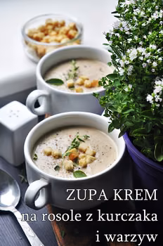 Zupa krem z kurczaka i warzyw
