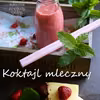 Koktajl mleczny owocowy