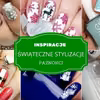 Świąteczne stylizacje paznokci