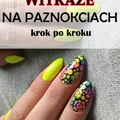 Tego Jeszcze nie było: Mega Modne i Kolorowe Witraże na Paznokciach krok po kroku